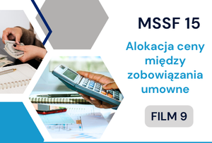 MSSF 15. Alokacja ceny między zobowiązania umowne