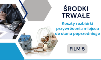 Koszty rozbiórki przywrócenia miejsca do stanu poprzedniego