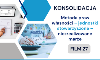 Metoda praw własności – jednostki stowarzyszone – niezrealizowane marże