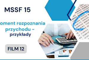 MSSF 15. Moment rozpoznania przychodu - przykłady