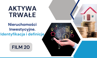 Nieruchomości Inwestycyjne. Identyfikacja i definicje