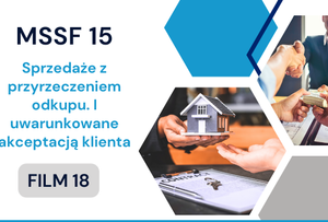 MSSF 15. Sprzedaże z przyrzeczeniem odkupu. I uwarunkowane akceptacją klienta