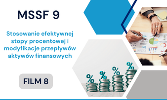 Stosowanie efektywnej stopy procentowej i modyfikacje przepływów aktywów finansowych