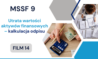 Utrata wartości aktywów finansowych – kalkulacja odpisu