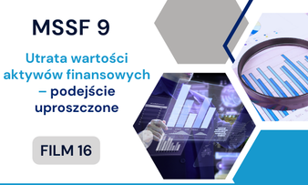 Utrata wartości aktywów finansowych – podejście uproszczone