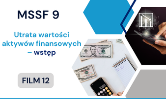 Utrata wartości aktywów finansowych – wstęp